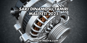 Şarj Dinamosu Tamiri Maliyeti 2025
