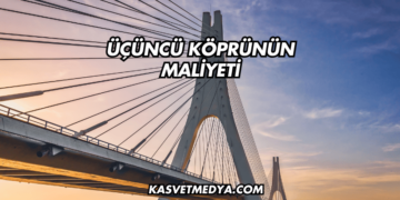 Üçüncü Köprünün Maliyeti