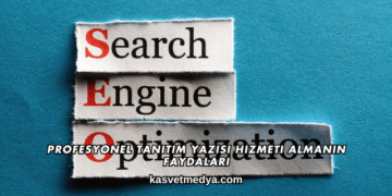 Profesyonel Tanıtım Yazısı Hizmeti Almanın Faydaları