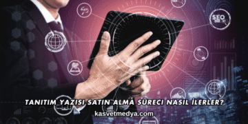 Tanıtım Yazısı Satın Alma Süreci Nasıl İlerler?