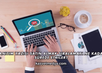 Tanıtım Yazısı Satın Almak Sıralamayı Ne Kadar Sürede Etkiler?